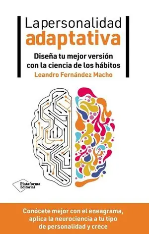 PERSONALIDAD ADAPTATIVA.DISEÑA TU MEJOR VERSIÓN CON LA CIENCIA DE LOS HÁBITOS Mega-Angebot