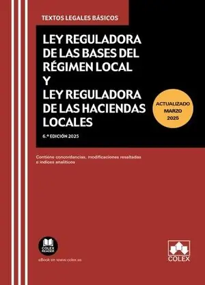 Handgefertigt LEY REGULADORA DE LAS DE BASES RÉGIMEN LOCAL Y DE HACIENDAS LOCALES. 6ª EDICIÓN 2025