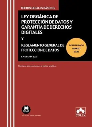 Premium LEY ORGÁNICA PROTECCIÓN DATOS Y GARANTÍA DERECHOS DIGITALES. 6ª EDICIÓN 2025