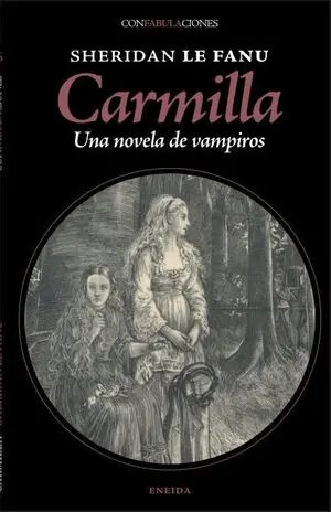 CARMILLA:UNA NOVELA DE VAMPIROS Ab Werk