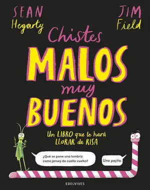 CHISTES MALOS MUY BUENOS. UN LIBRO QUE TE HARA LLORAR DE RISA Neu Im Sortiment