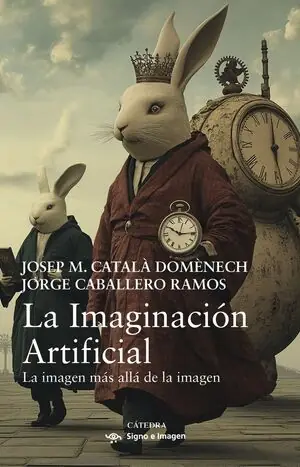 Wochenendangebot LA IMAGINACIÓN ARTIFICIAL. LA IMAGEN MÁS ALLÁ DE LA IMAGEN
