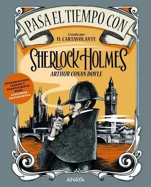 PASA EL TIEMPO CON SHERLOCK HOLMES. CURIOSIDADES, JUEGOS Y PASATIEMPOS PARA LECTORES ENTUSIASTAS Kostenloser Rückversand