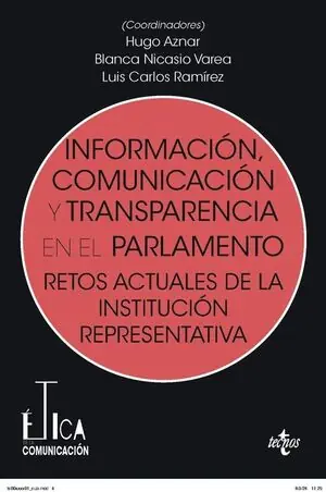 INFORMACIÓN, COMUNICACIÓN Y TRANSPARENCIA EN EL PARLAMENTO. RETOS ACTUALES DE LA INSTITUCIÓN REPRESENTATIVA Ausverkauf