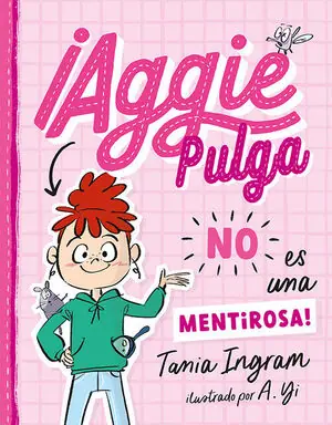 AGGIE PULGA NO ES UNA MENTIROSA! Bestseller
