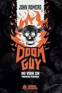 DOOM GUY. MI VIDA EN PRIMERA PERSONA. MI VIDA EN PRIMERA PERSONA Heute Kaufen