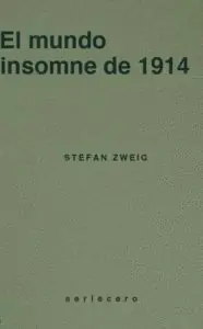 Must-Have MUNDO INSOMNE DE 1914, EL