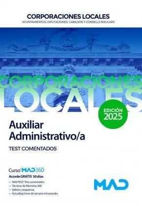 Geld-Zurück-Garantie TEST COMENTADOS AUXILIAR ADMINISTRATIVO/A CORPORACIONES LOCALES. 2025