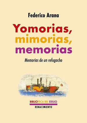 YOMORIAS, MIMORIAS, MEMORIAS. MEMORIAS DE UN REFUGACHO Schnäppchen