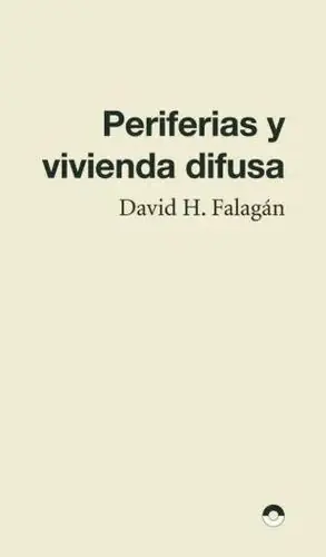 PERIFERIAS Y CIUDAD DIFUSA Sofort Bestellen