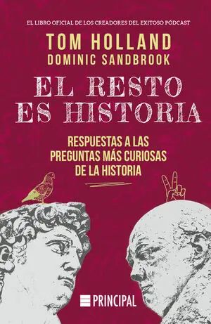 Preiswert EL RESTO ES HISTORIA. RESPUESTAS A LAS PREGUNTAS MAS CURIOSAS DE LA HISTORIA