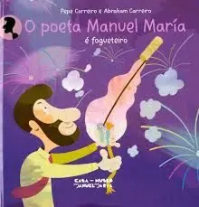 O POETA MANUEL MARÍA É FOGUETEIRO Preiswert