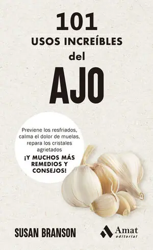 101 USOS INCREIBLES DEL AJO Ausverkauf