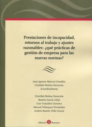 Heute Kaufen PRESTACIONES DE INCAPACIDAD, RETORNOS AL TRABAJO Y AJUSTES RAZONABLES: ¿QUE PRACTICAS DE GESTION DE EMPRESA PARA LAS NUEVAS NORMAS?
