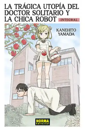 LA TRÁGICA UTOPÍA DEL DOCTOR SOLITARIO Y LA CHICA ROBOT INTEGRAL Heißes Angebot