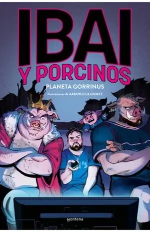 Begrenztes Angebot PLANETA GORRINO ( IBAI Y PORCINOS)