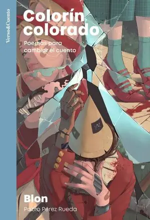 Must-Have COLORÍN COLORADO. POEMAS PARA CAMBIAR EL CUENTO