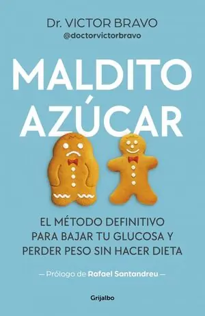 Limited Edition MALDITO AZÚCAR. EL MÉTODO DEFINITIVO PARA BAJAR TU GLUCOSA Y PERDER PESO SIN HACER DIETA