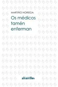 OS MÉDICOS TAMÉN ENFERMAN Bestseller