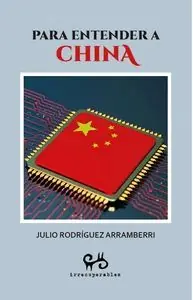 Nur Heute PARA ENTENDER A CHINA
