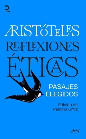 Mega-Angebot REFLEXIONES ÉTICAS. PASAJES ELEGIDOS. EDICIÓN DE PALOMA ORTIZ