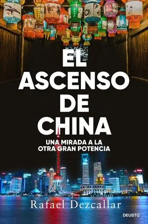 EL ASCENSO DE CHINA. UNA MIRADA A LA OTRA GRAN POTENCIA Abverkauf