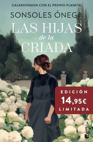 LAS HIJAS DE LA CRIADA. PREMIO PLANETA 2023. EDICIÓN LIMITADA A PRECIO ESPECIAL Jetzt Zugreifen