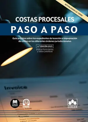 COSTAS PROCESALES. PASO A PASO. GUÍA PRÁCTICA SOBRE LOS EXPEDIENTES DE TASACIÓN E IMPUGNACIÓN DE COSTAS EN LOS D Billig