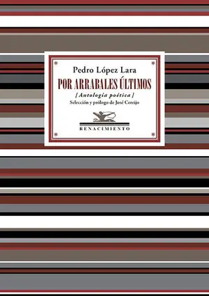 Premium POR ARRABALES ÚLTIMOS. ANTOLOGÍA POÉTICA