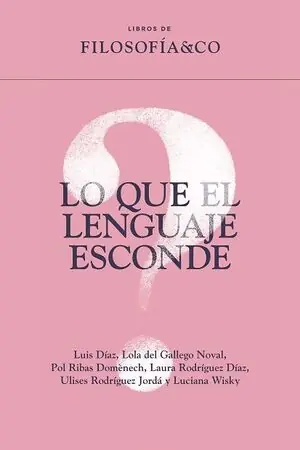 Original LO QUE EL LENGUAJE ESCONDE
