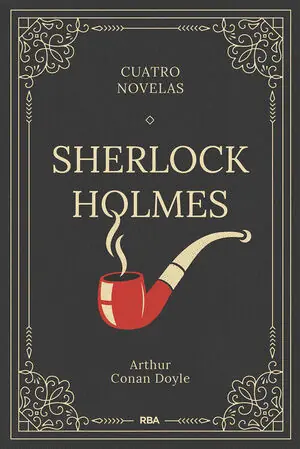 SHERLOCK HOLMES. CUATRO NOVELAS Top-Preis