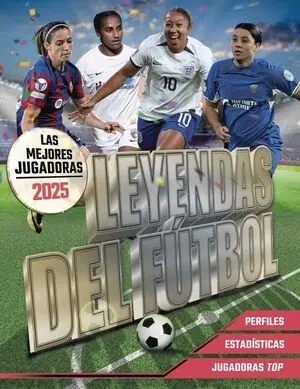 LEYENDAS DEL FÚTBOL. LAS MEJORES JUGADORAS 2025 Schneller Versand