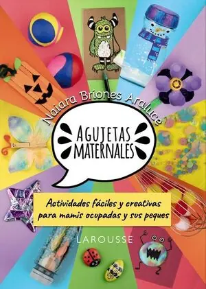 AGUJETAS MATERNALES. ACTIVIDADES FÁCILES Y CREATIVAS PARA MAMIS OCUPADAS Y SUS PEQUES Top-Angebot